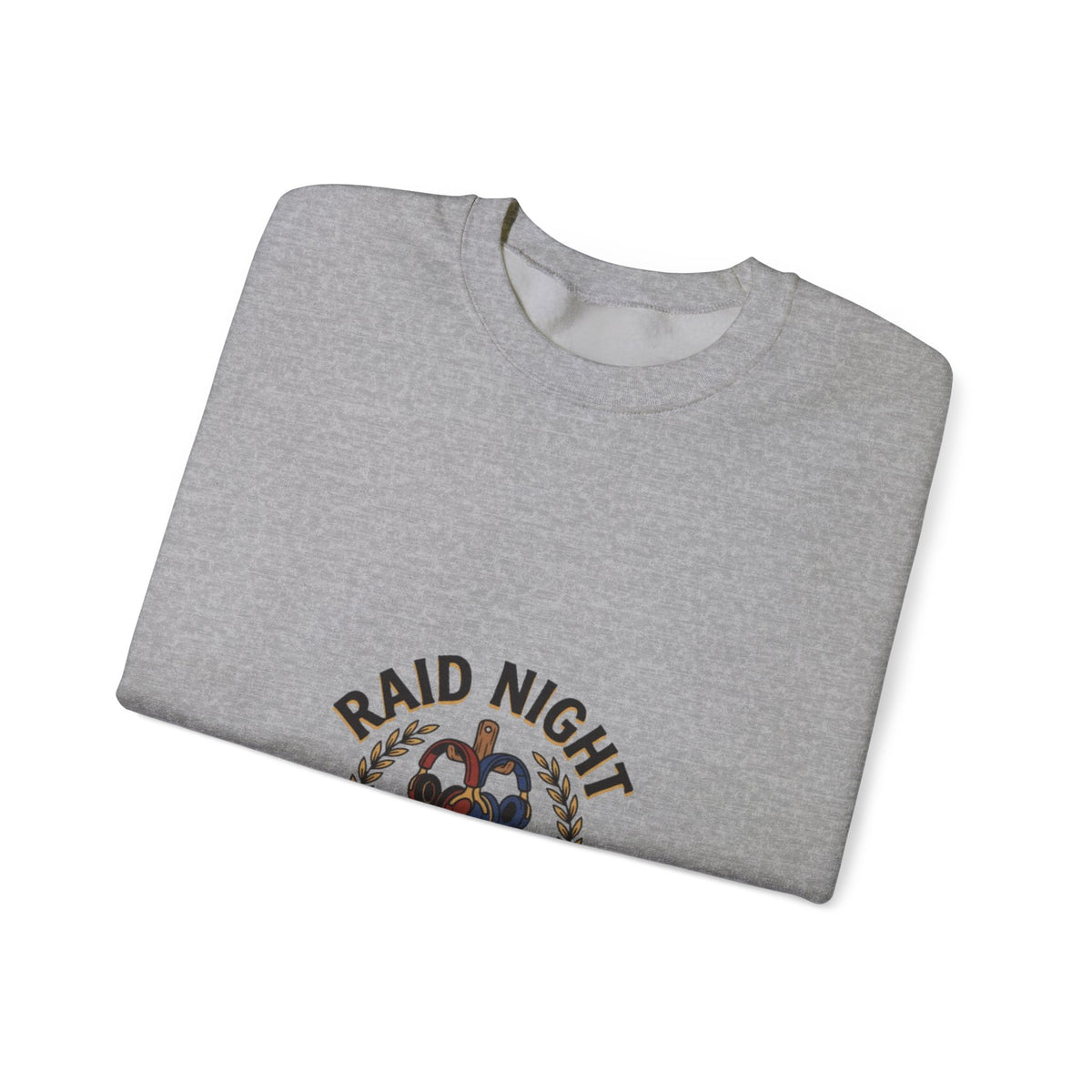 Raid Night Is Date Night – Sweatshirt