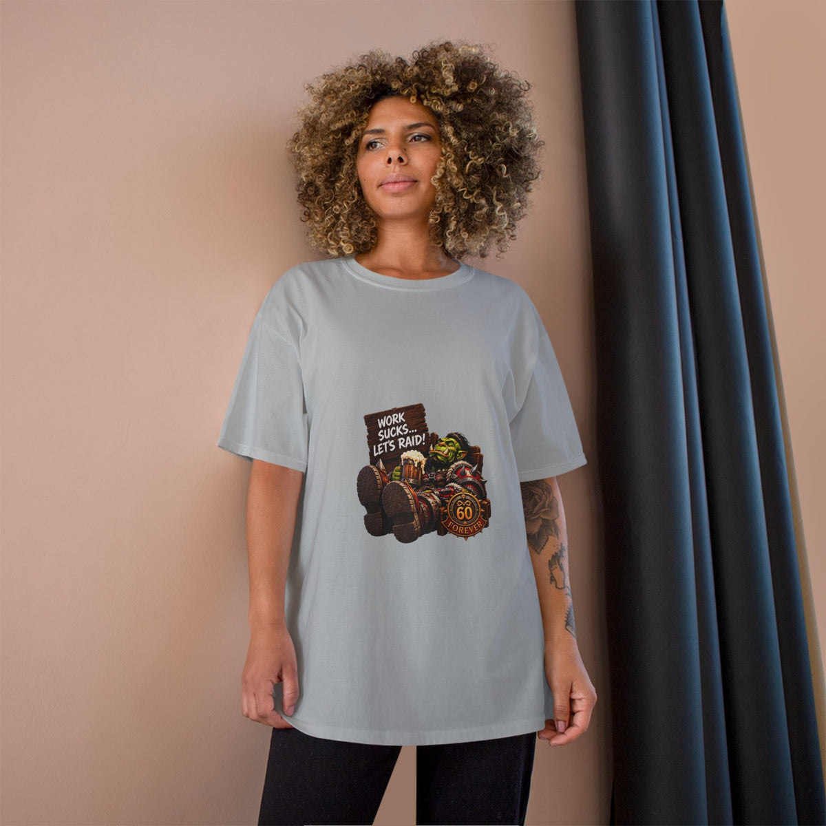 Work Sucks, Let's Raid – T-Shirt | Sixty Forever Co.