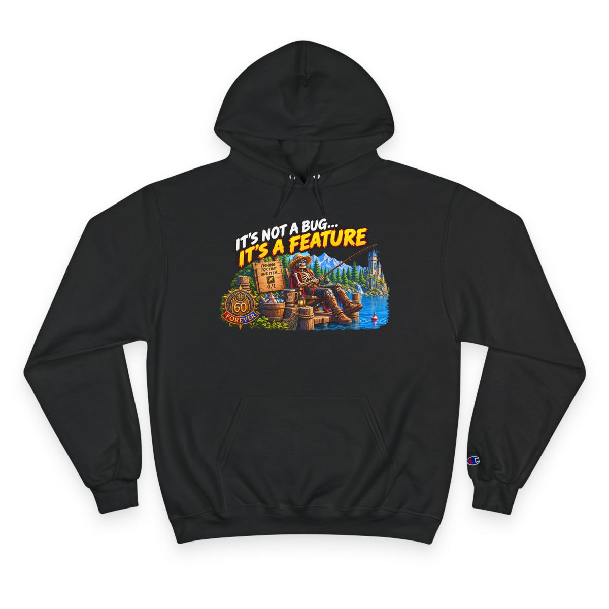 It's Not a Bug, It's a Feature – Hoodie | Sixty Forever Co.
