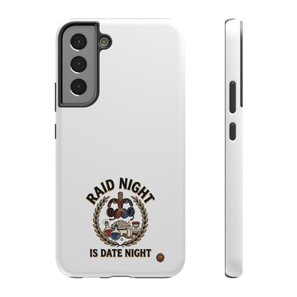 Raid Night Is Date Night – Phone Case