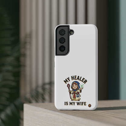 Phone Case — 'My Healer Is My Wife' Heavy-Duty Impact-Resistant Phone Case