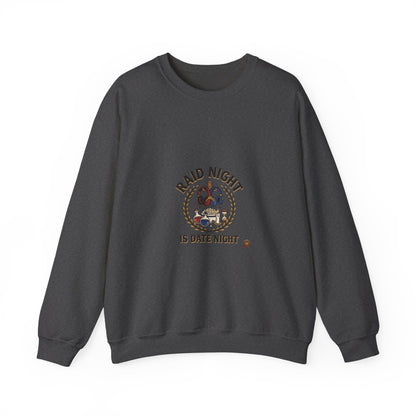 Raid Night Is Date Night – Sweatshirt | Sixty Forever Co.