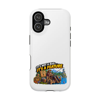 Phone Case — 'It's Not a Bug… It's a Feature' Heavy-Duty Impact-Resistant Phone Case