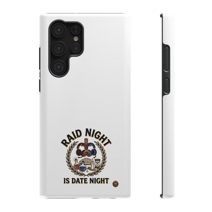 Raid Night Is Date Night – Phone Case
