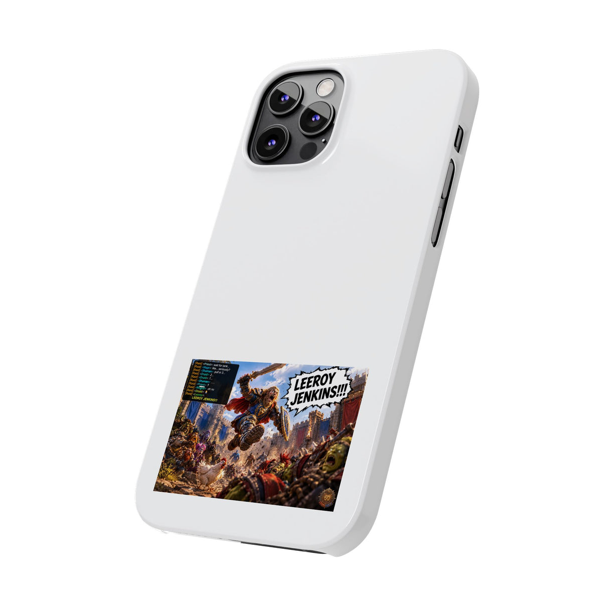 Slim Phone Case — 'Leeroy Jenkins!' Gaming Meme Design