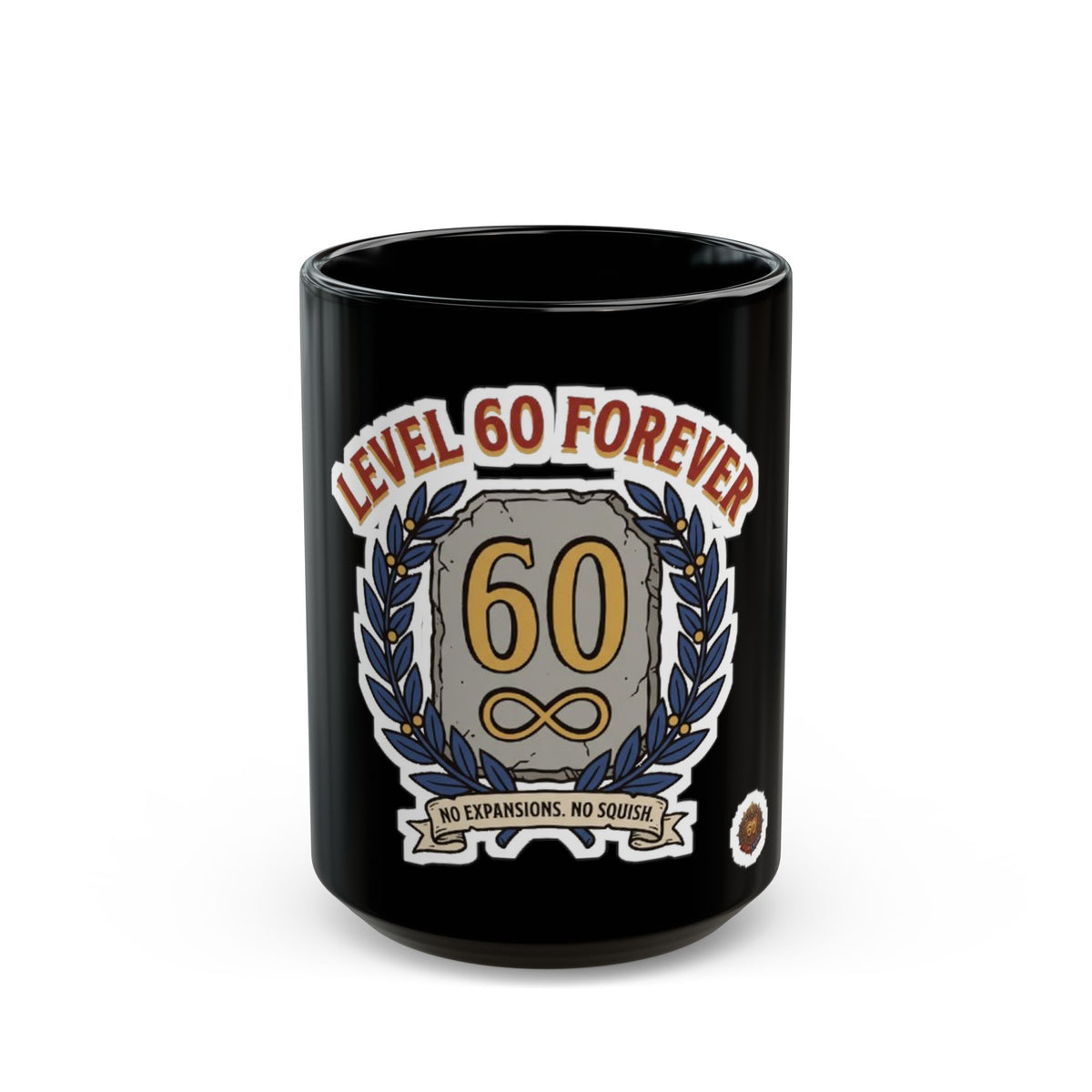 Level 60 Forever – Black Mug (11oz & 15oz)