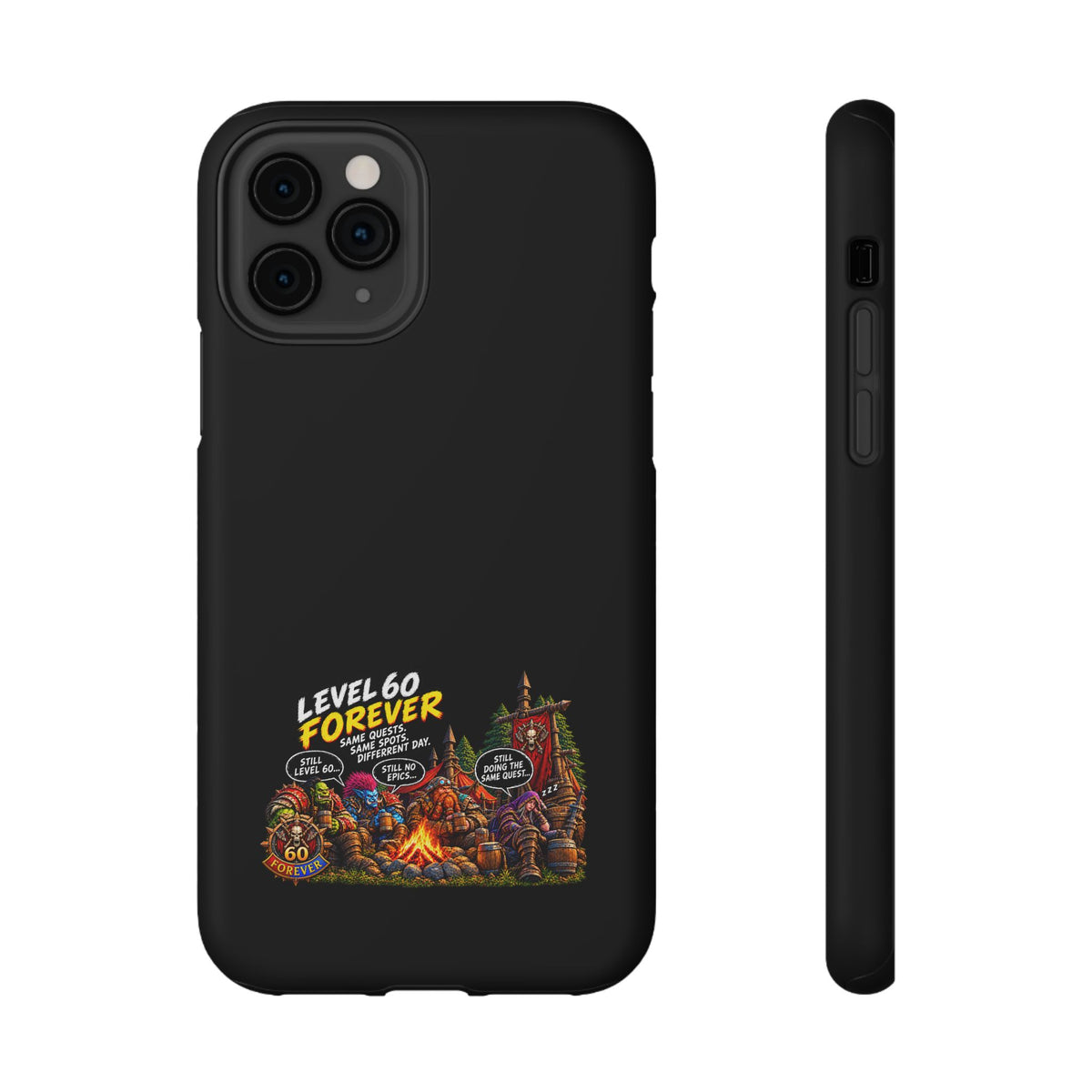 Phone Case — 'Level 60 Forever Campfire' Heavy-Duty Impact-Resistant Phone Case