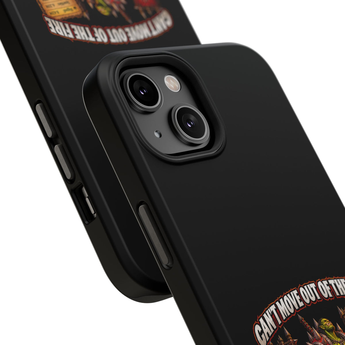 Phone Case — 'Can't Move Out of the Fire, It Would Lower My DPS' Heavy-Duty Impact-Resistant Phone Case