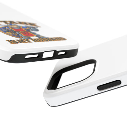 Phone Case — 'My Tank Is My Husband' Heavy-Duty Impact-Resistant Phone Case
