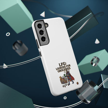 Phone Case — 'LFG: Looking for Groceries' Heavy-Duty Impact-Resistant Phone Case