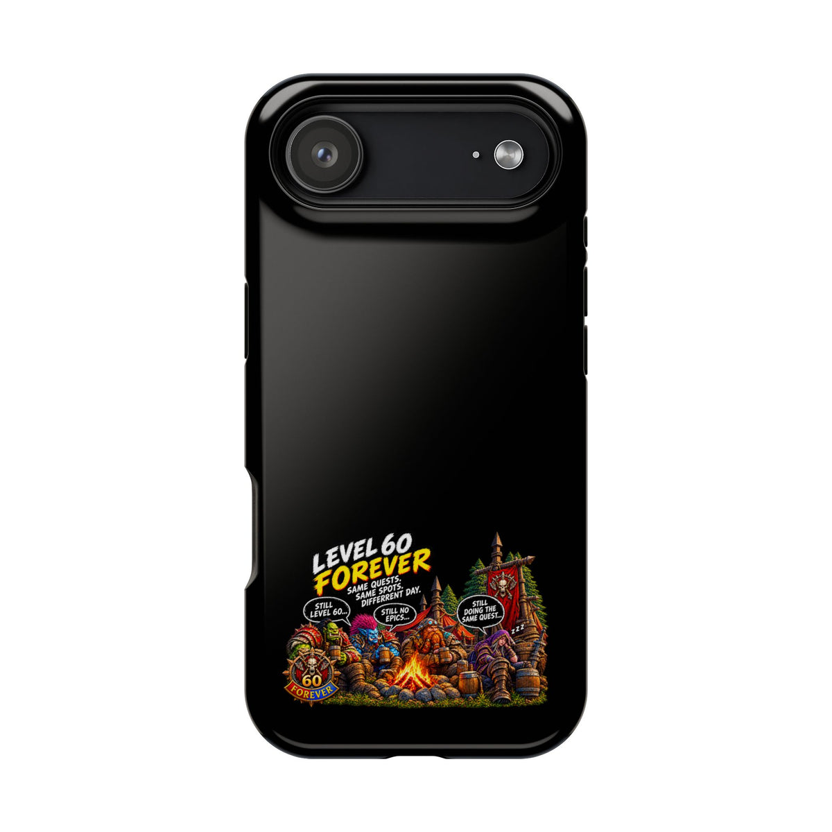 Phone Case — 'Level 60 Forever Campfire' Heavy-Duty Impact-Resistant Phone Case