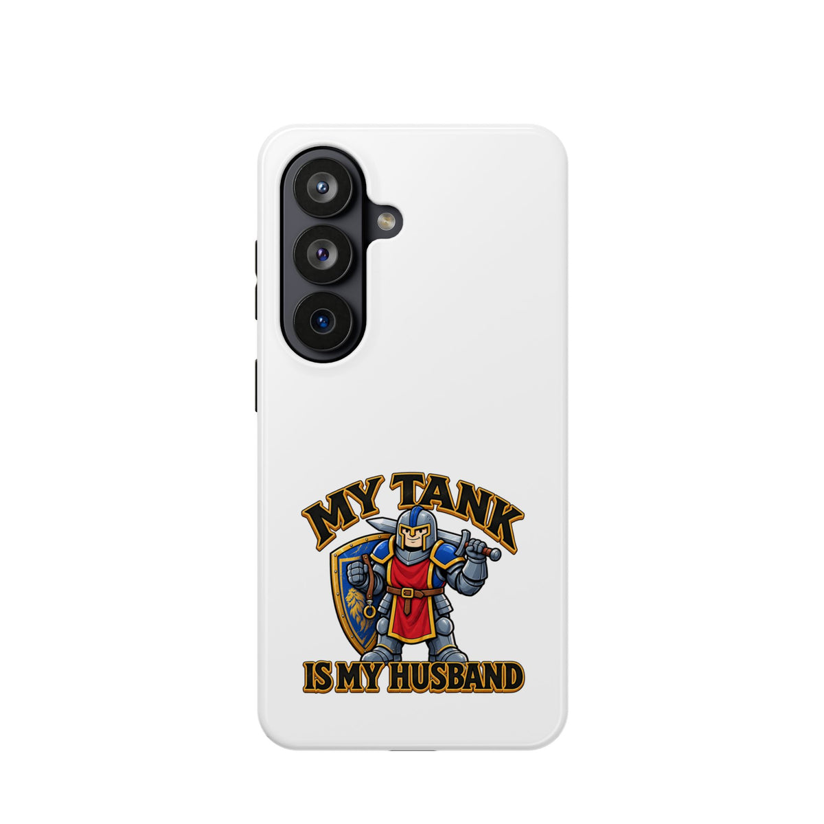 Phone Case — 'My Tank Is My Husband' Heavy-Duty Impact-Resistant Phone Case