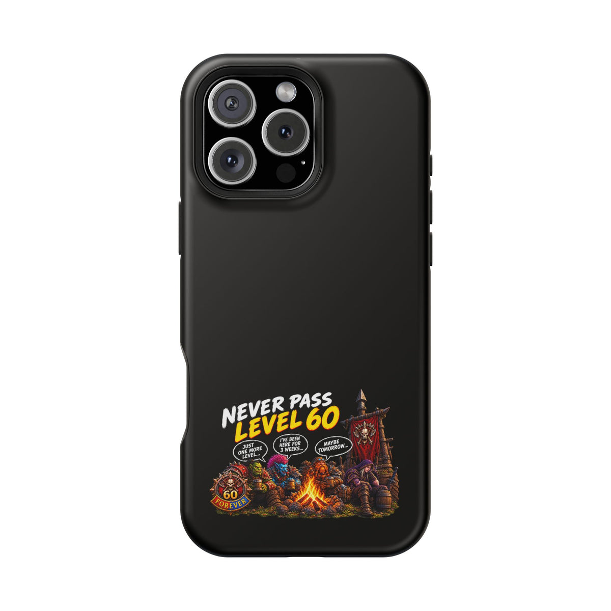 Phone Case — 'Never Pass Level 60' Heavy-Duty Impact-Resistant Phone Case