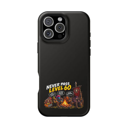 Phone Case — 'Never Pass Level 60' Heavy-Duty Impact-Resistant Phone Case