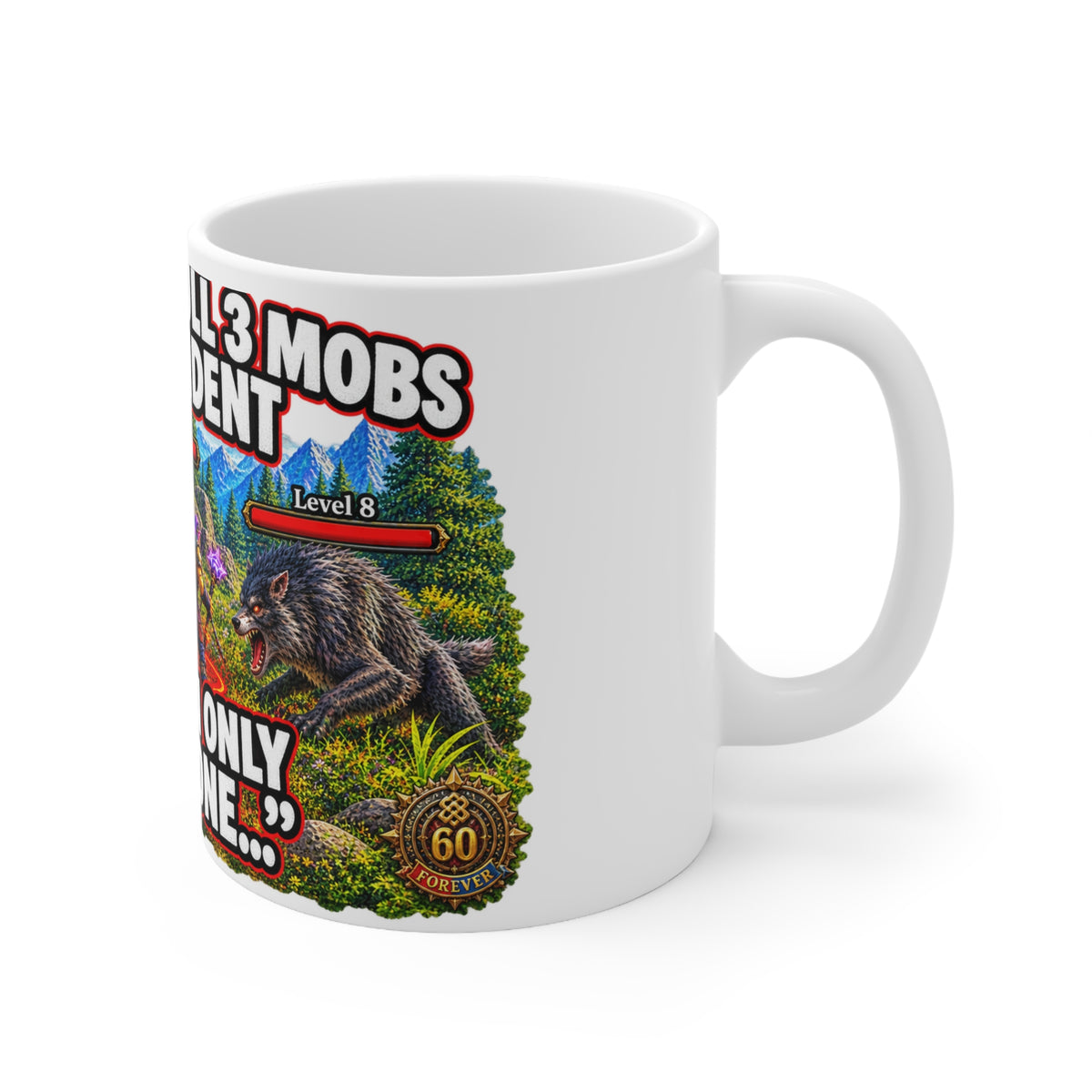When You Pull 3 Mobs By Accident – White Mug (11oz)