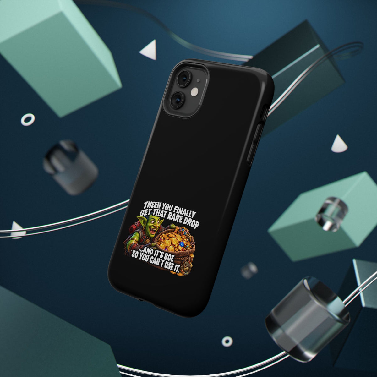 Phone Case — 'Rare Drop… And It's BoE' Heavy-Duty Impact-Resistant Phone Case