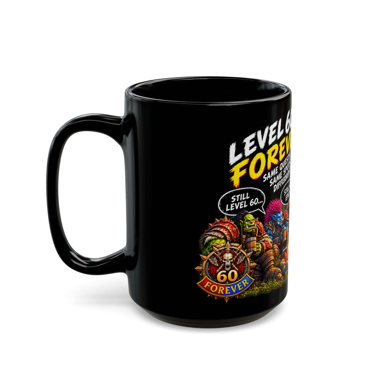 Level 60 Forever Campfire – Black Mug (11oz & 15oz)