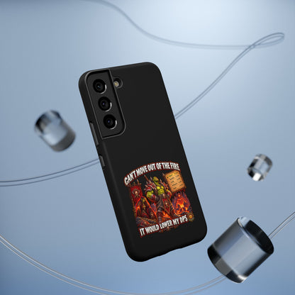Phone Case — 'Can't Move Out of the Fire, It Would Lower My DPS' Heavy-Duty Impact-Resistant Phone Case