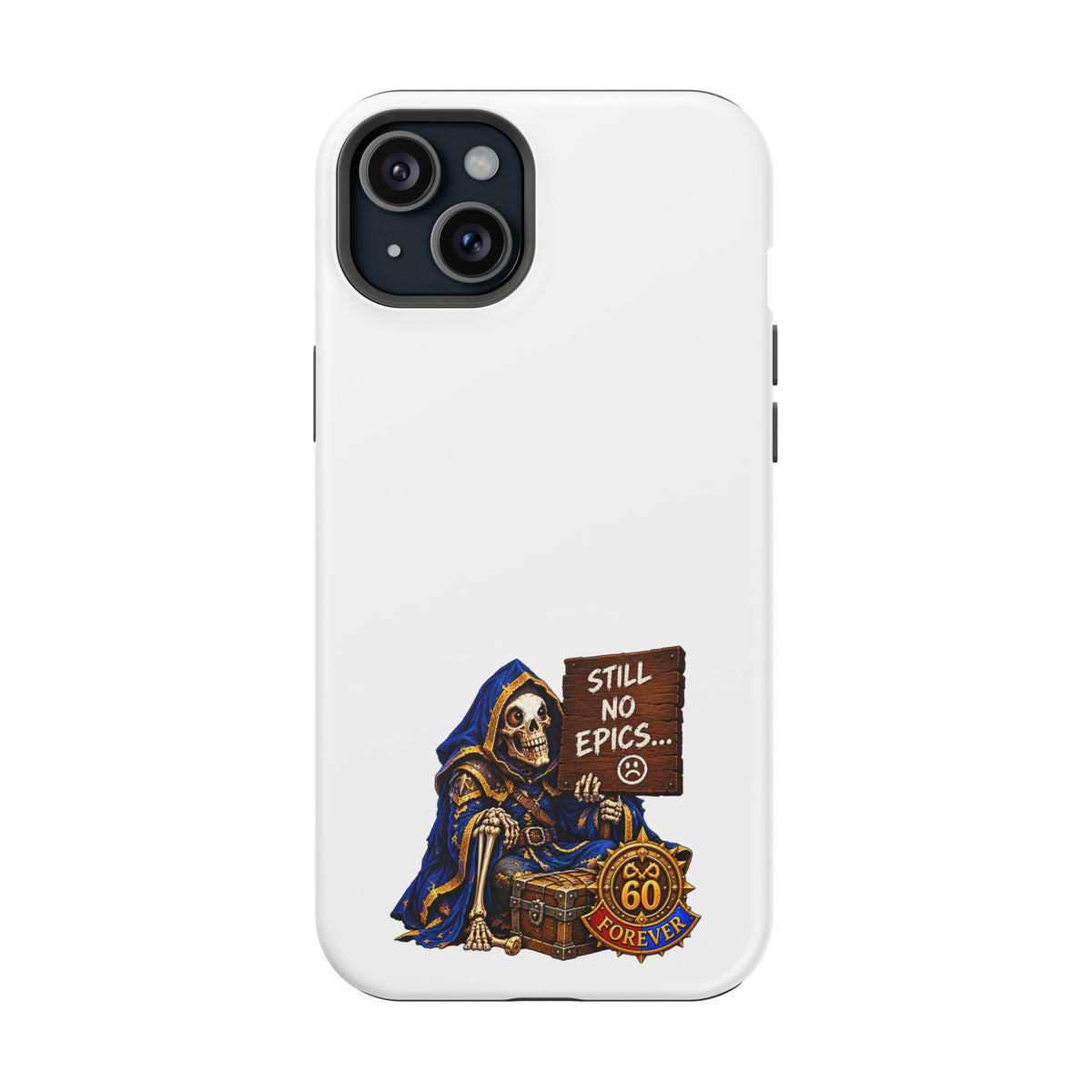 Phone Case — 'Still No Epics…' Heavy-Duty Impact-Resistant Phone Case