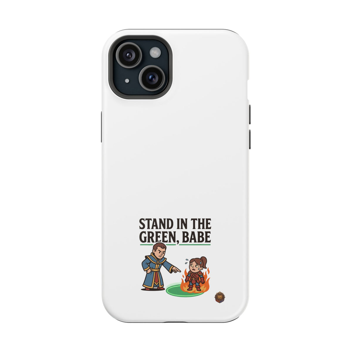 Phone Case — 'Stand in the Green, Babe' Heavy-Duty Impact-Resistant Phone Case