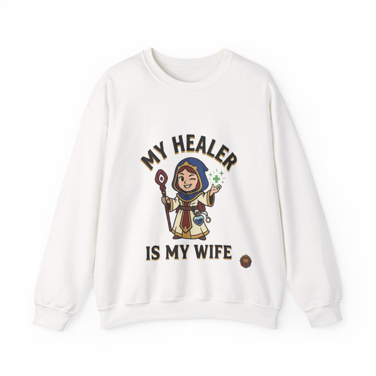 My Healer Is My Wife – Sweatshirt