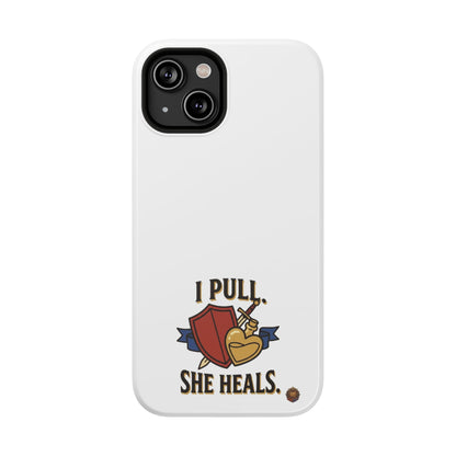Phone Case — 'I Pull. She Heals.' Heavy-Duty Impact-Resistant Phone Case