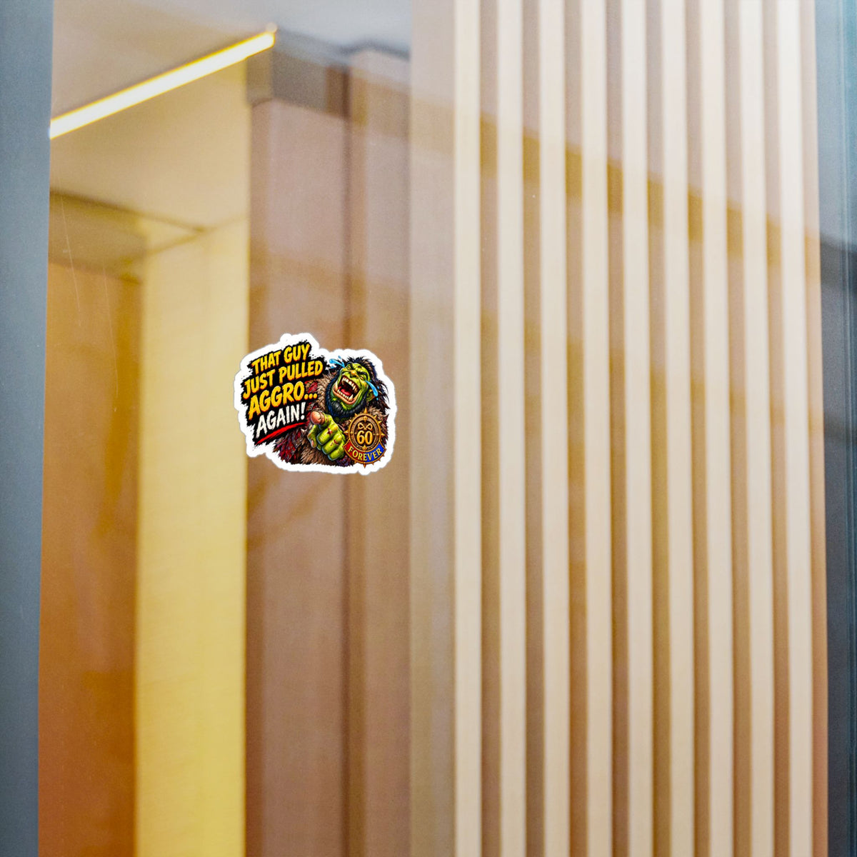 That Guy Just Pulled Aggro… Again – Sticker