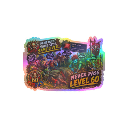 Never Pass Level 60 – Poster Decal
