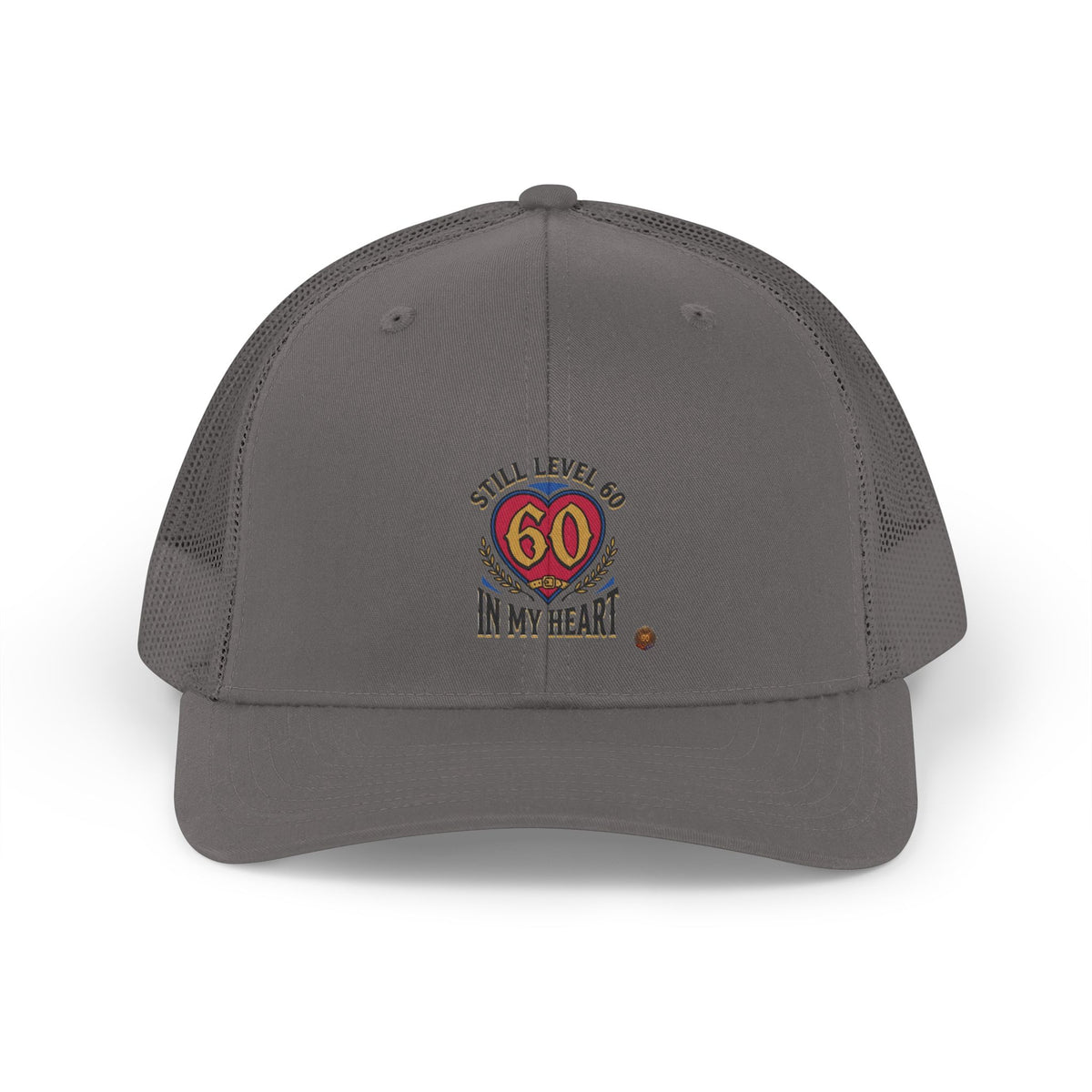 Still Level 60 In My Heart – Trucker Cap | Sixty Forever Co.