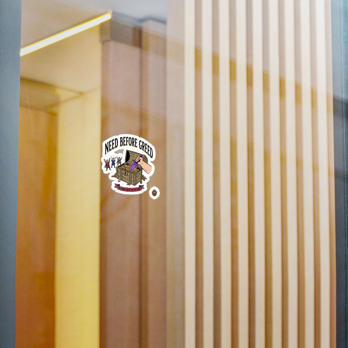 Need Before Greed – Poster Decal