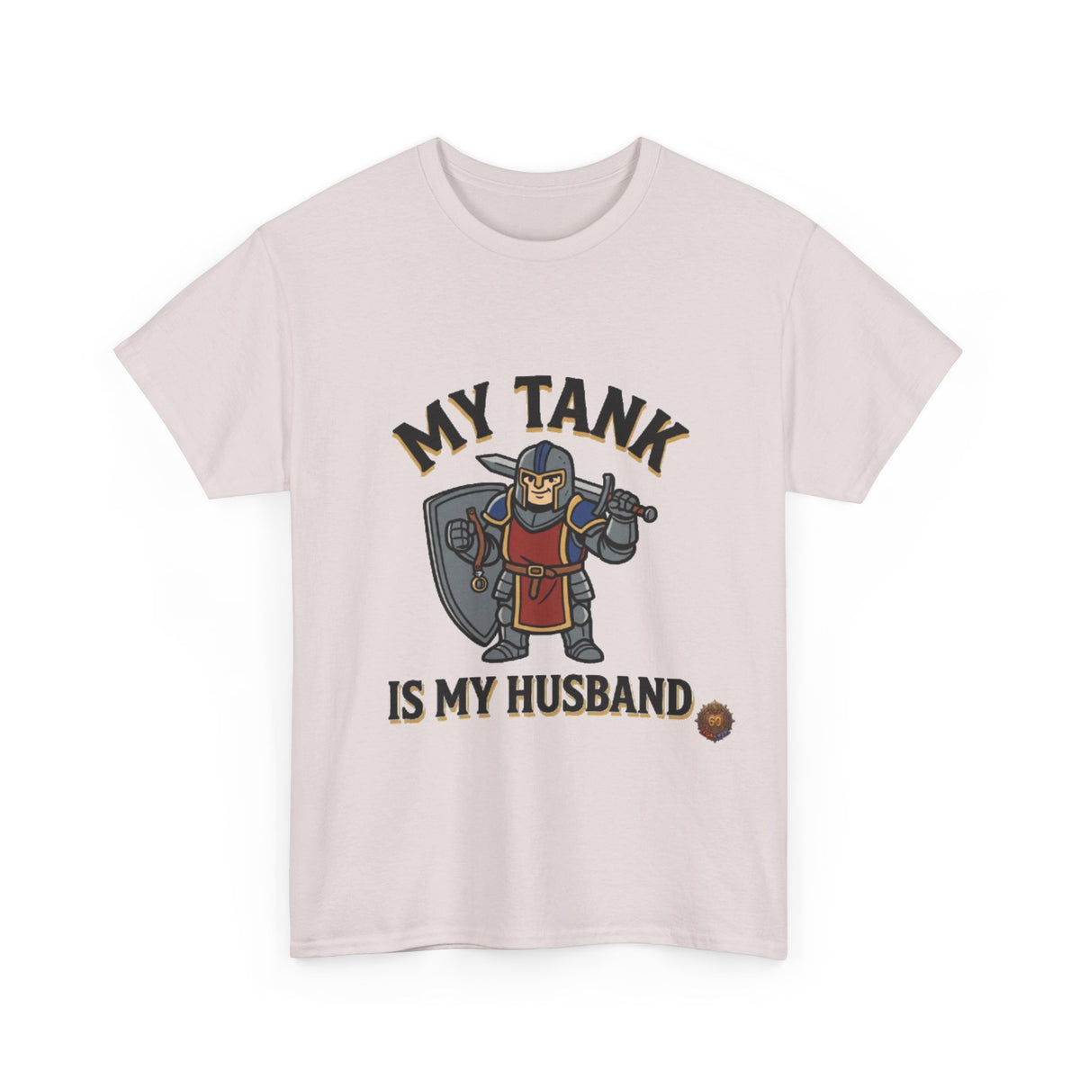 My Tank Is My Husband – T-Shirt