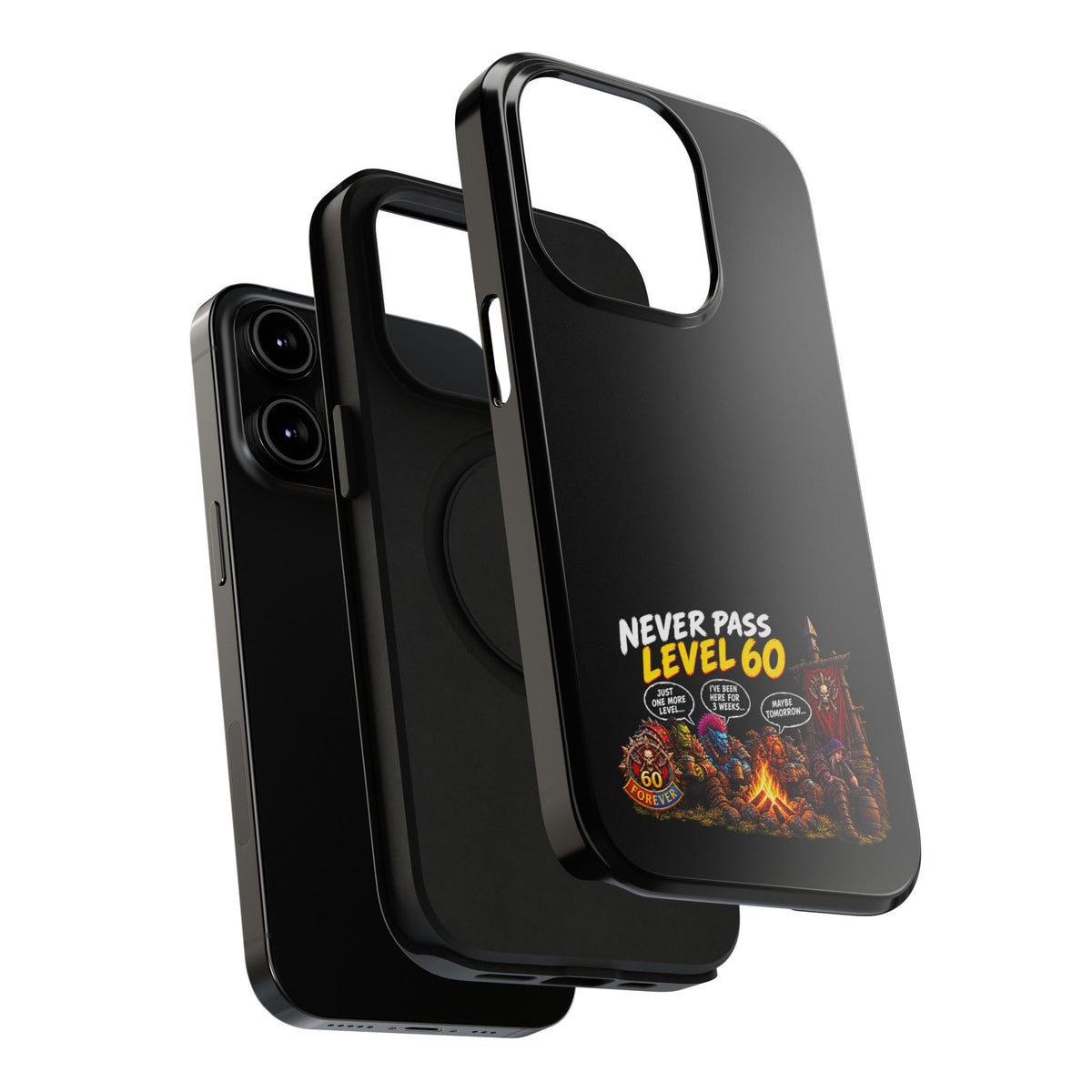 Phone Case — 'Never Pass Level 60' Heavy-Duty Impact-Resistant Phone Case