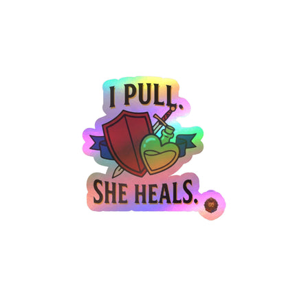 I Pull. She Heals. – Poster Decal
