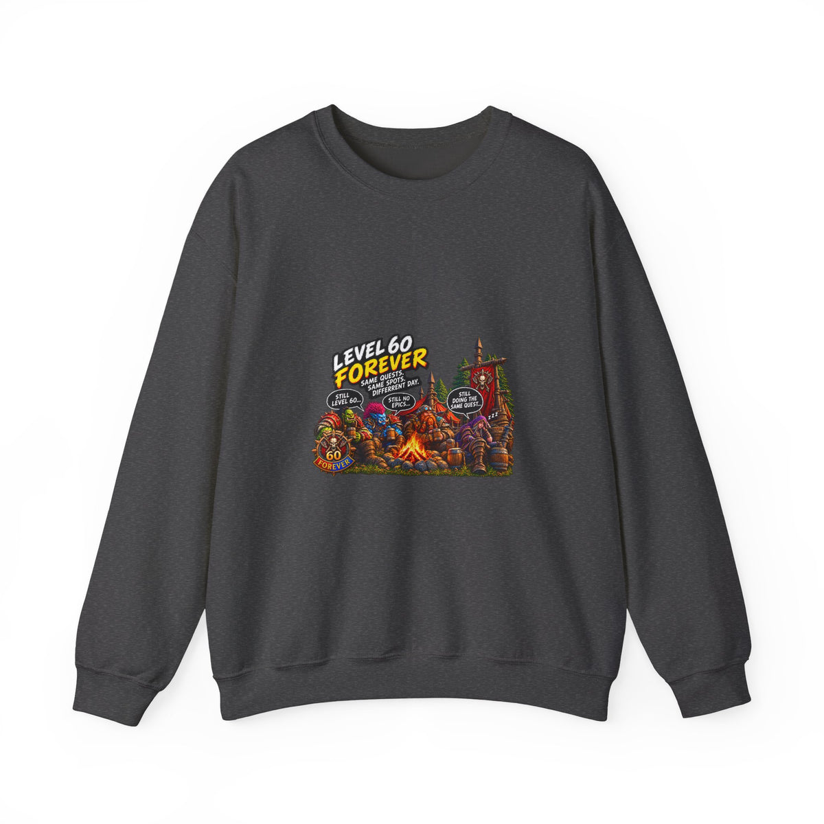 Crewneck Sweatshirt — "Level 60 Forever" Gamer Campfire Design