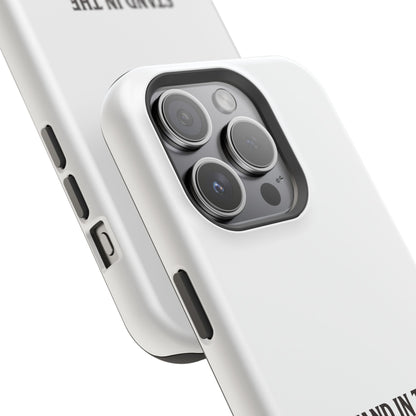 Phone Case — 'Stand in the Green, Babe' Heavy-Duty Impact-Resistant Phone Case
