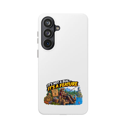 Phone Case — 'It's Not a Bug… It's a Feature' Heavy-Duty Impact-Resistant Phone Case