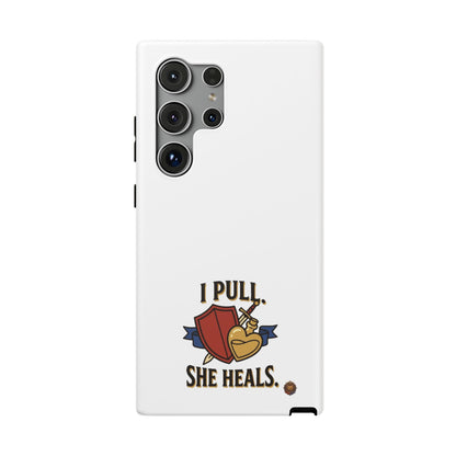Phone Case — 'I Pull. She Heals.' Heavy-Duty Impact-Resistant Phone Case