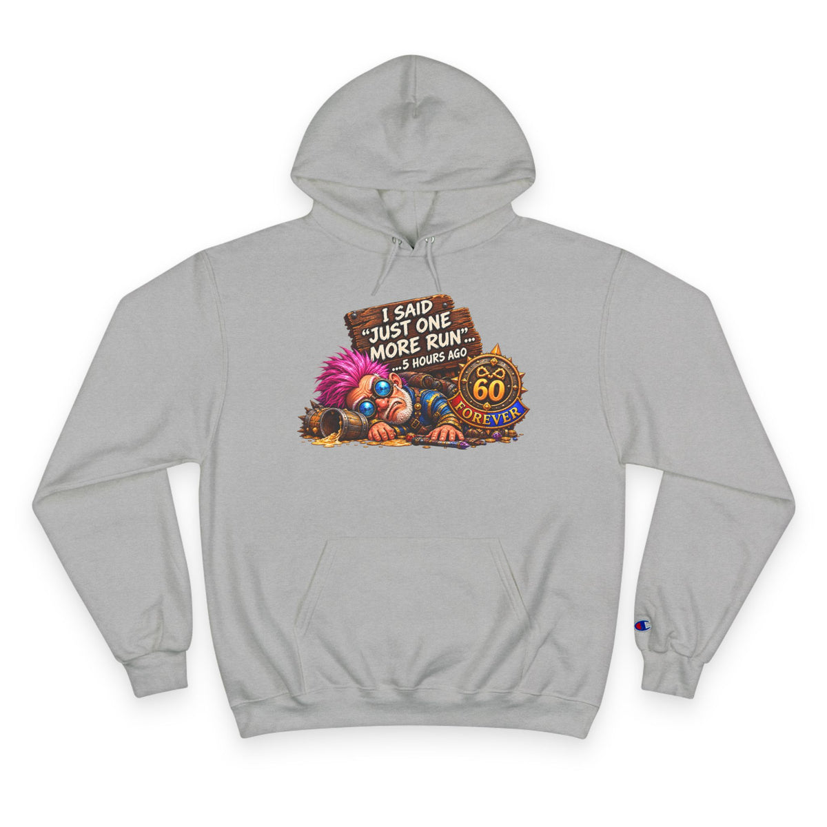 Just One More Run – Hoodie | Sixty Forever Co.