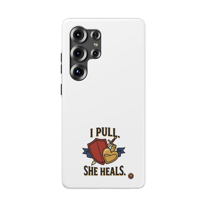 Phone Case — 'I Pull. She Heals.' Heavy-Duty Impact-Resistant Phone Case