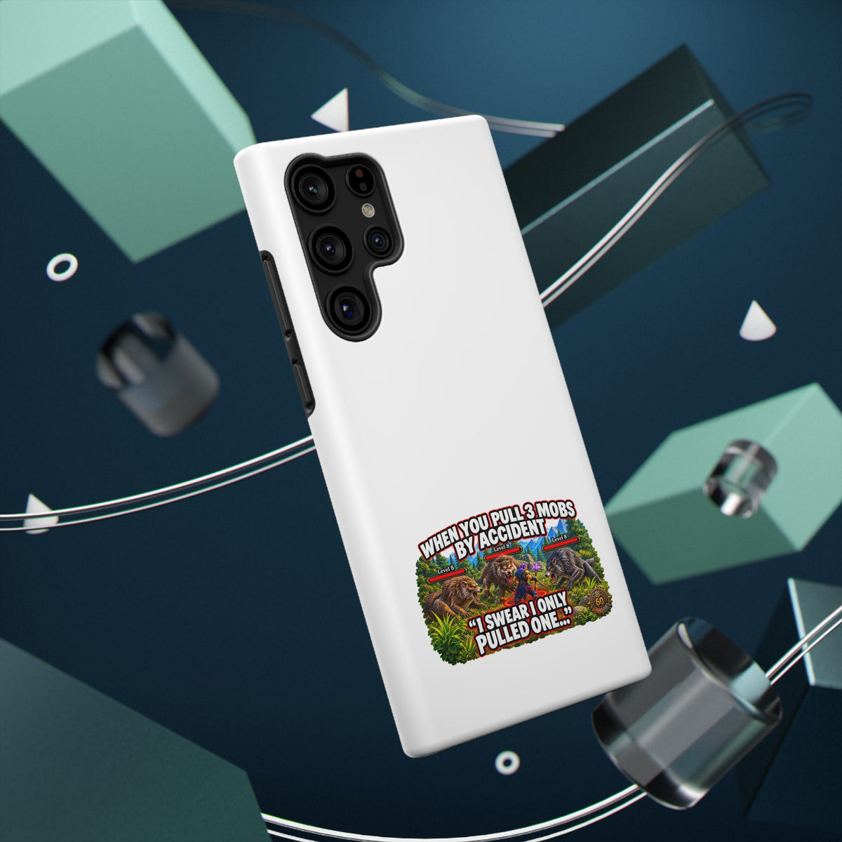 When You Pull 3 Mobs by Accident – Phone Case