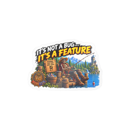 It's Not a Bug, It's a Feature – Sticker