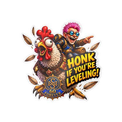 Honk If You're Leveling – Poster Decal
