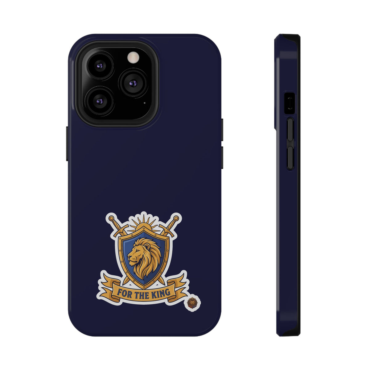 Phone Case — 'For The King Crest' Heavy-Duty Impact-Resistant Phone Case