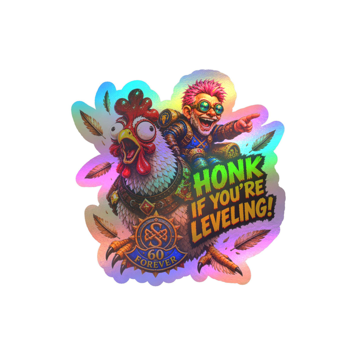 Honk If You're Leveling – Poster Decal