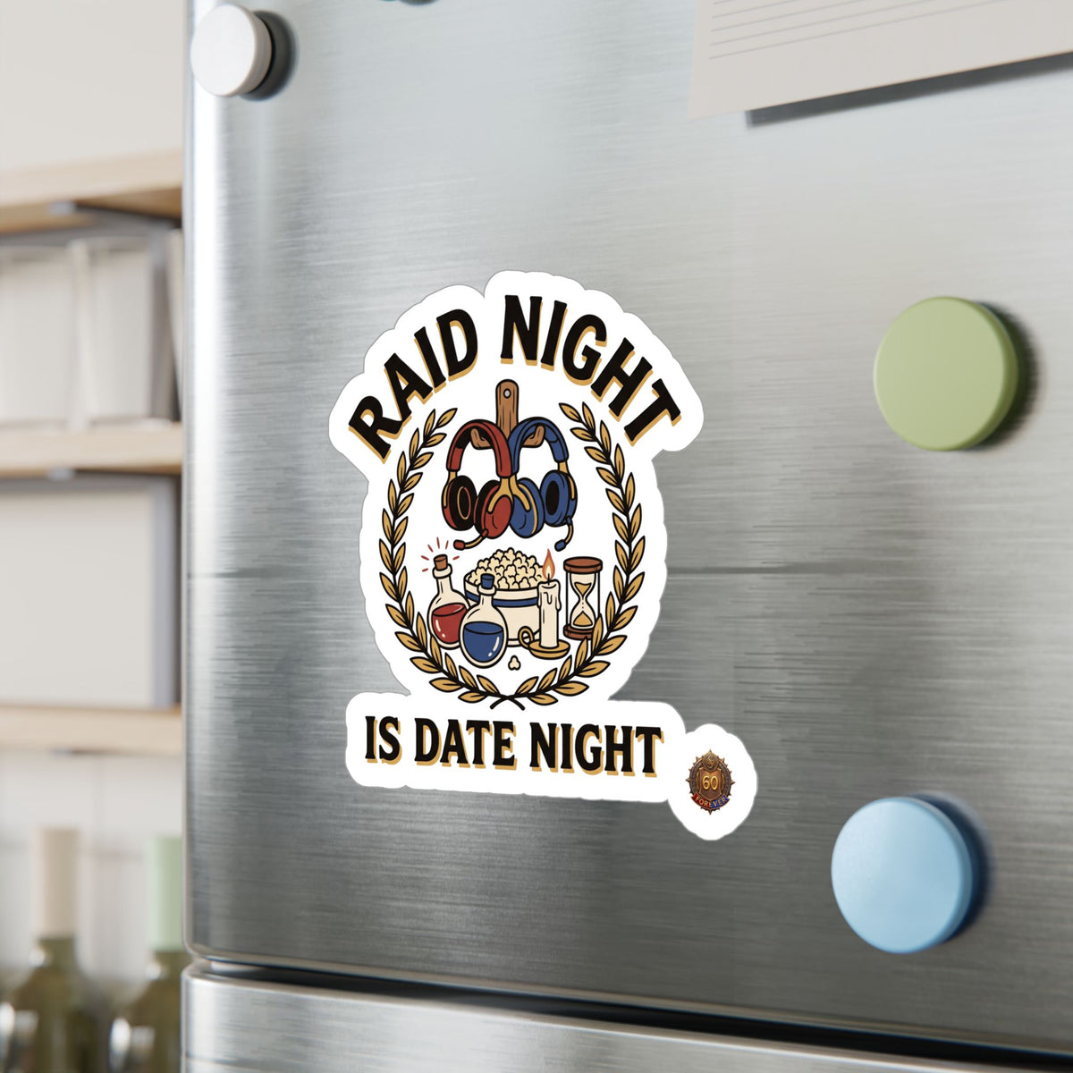 Raid Night Is Date Night – Sticker
