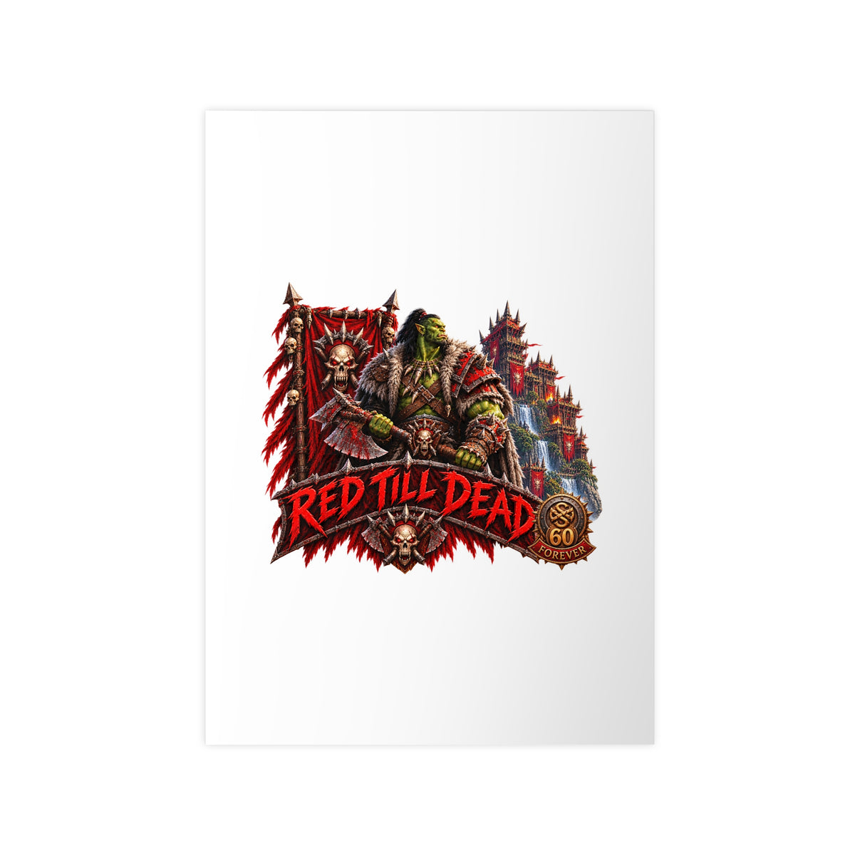 Red Till Dead Orc Warrior Poster