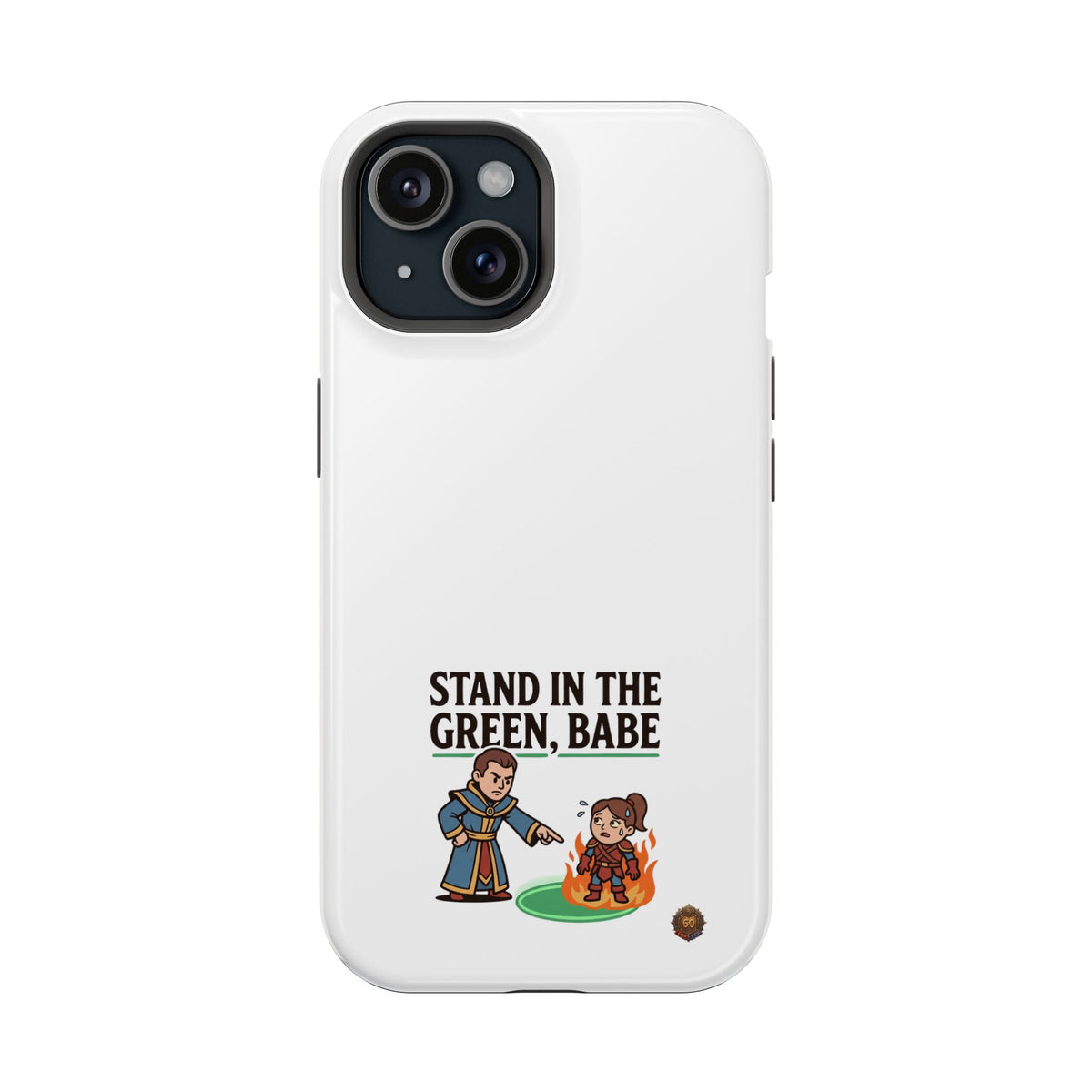 Phone Case — 'Stand in the Green, Babe' Heavy-Duty Impact-Resistant Phone Case