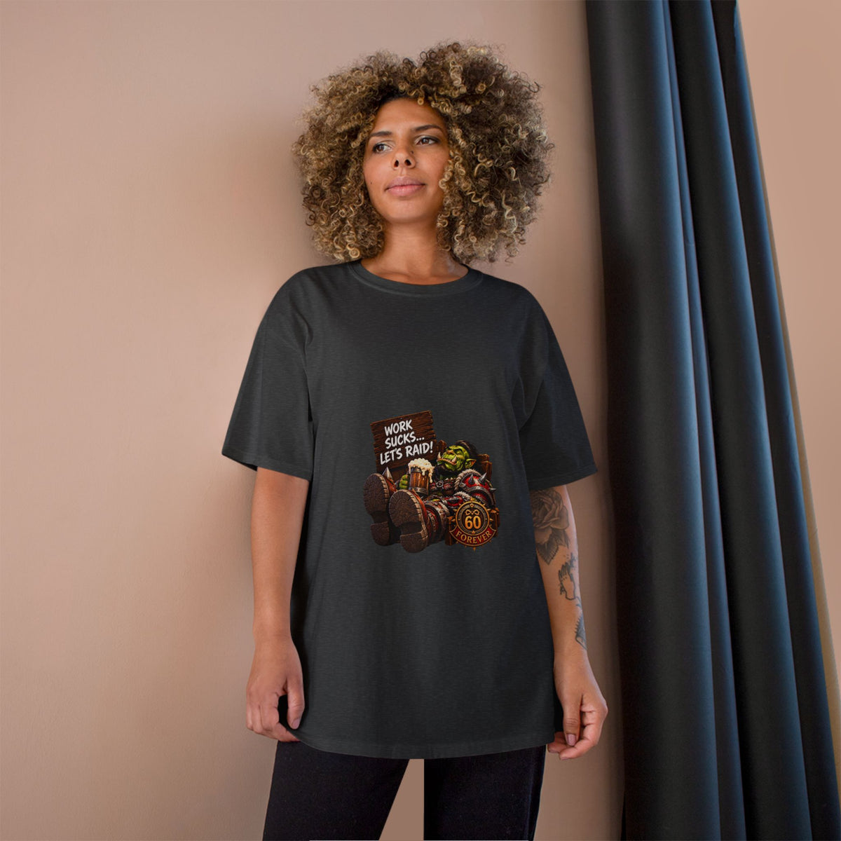 Work Sucks, Let's Raid – T-Shirt | Sixty Forever Co.