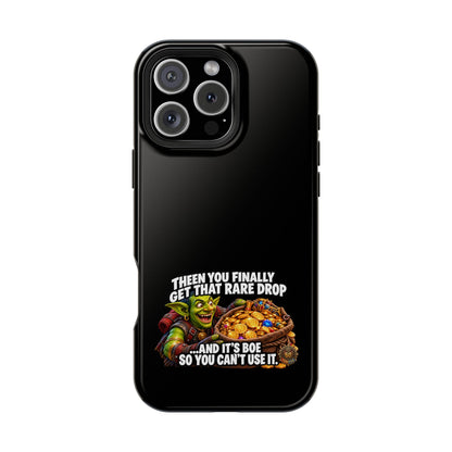 Phone Case — 'Rare Drop… And It's BoE' Heavy-Duty Impact-Resistant Phone Case