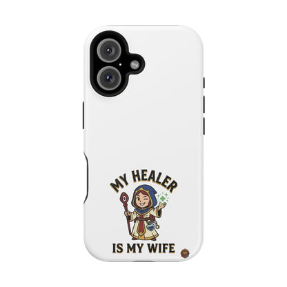 Phone Case — 'My Healer Is My Wife' Heavy-Duty Impact-Resistant Phone Case